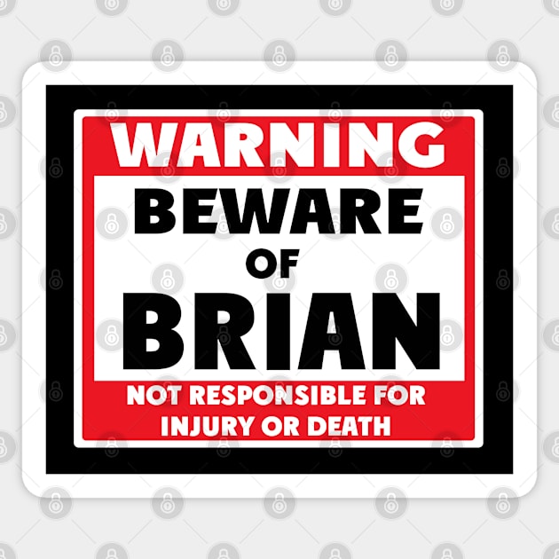 Beware of Brian Sticker by BjornCatssen